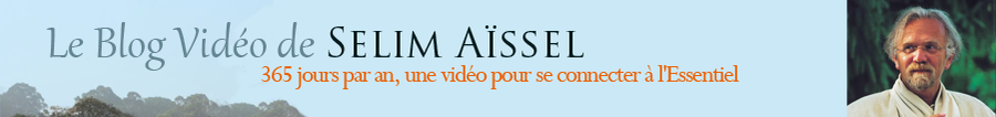 Le Blog vidéo de Selim Aïssel
